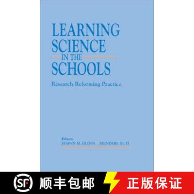 【3-4周达】精装 Learning Science in the Schools: Research Reforming Practice [9780805818079]