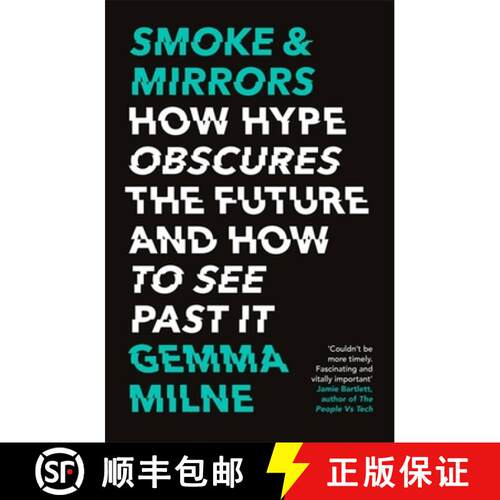 【3-4周达】Smoke & Mirrors: How Hype Obscures the Future and How to See Past It [9781472143662]