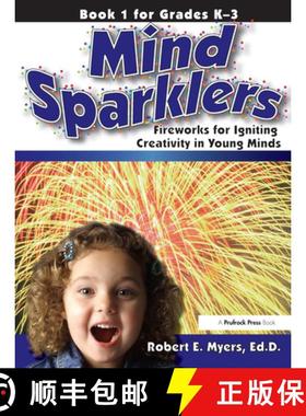 【3-4周达】Mind Sparklers: Fireworks for Igniting Creativity in Young Minds (Book 1) [9781882664320]