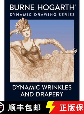 【3-4周达】Dynamic Wrinkles and Drapery: Solutions for Drawing the Clothed Figure [9780823015870]