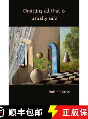 【3-4周达】Omitting All That Is Usually Said [9781632431554]