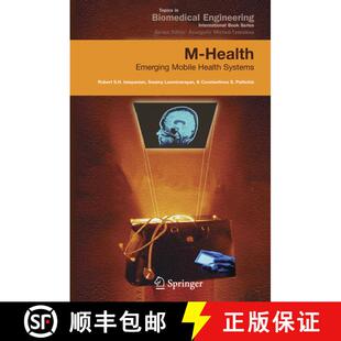 【3-4周达】M-Health : Emerging Mobile Health Systems (Softcover reprint of hardcover 1st ed. 2006) (S... [9781441938923]