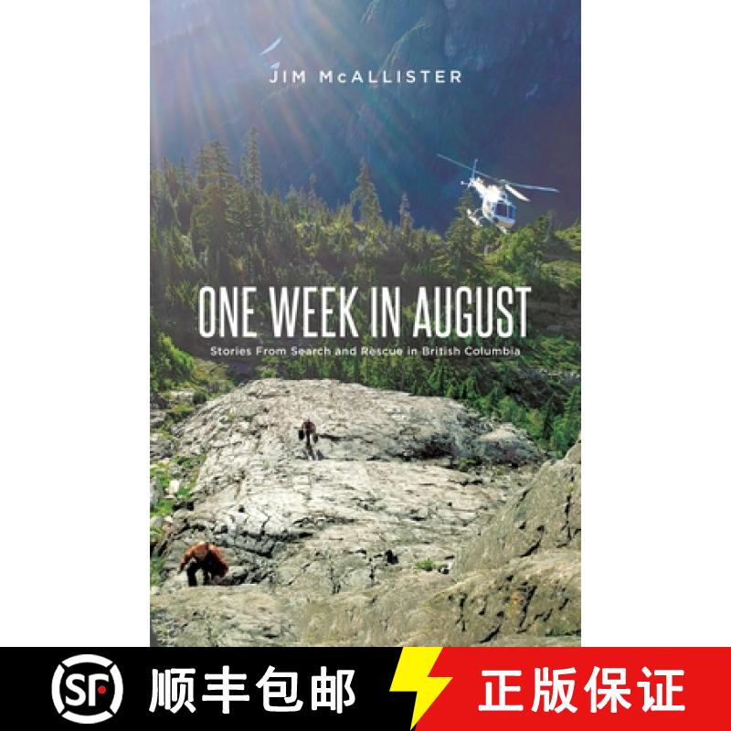【3-4周达】One Week In August: Stories From Search and Rescue in British Columbia [9780228892878]