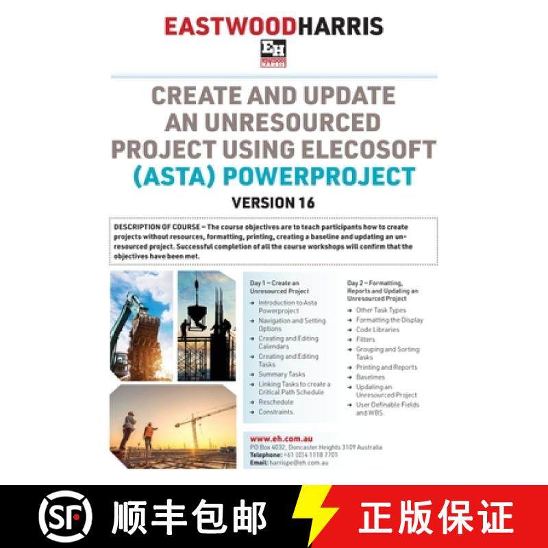 【3-4周达】Create and Update an Unresourced Project using Elecosoft (Asta) Powerproject Version 16: 2... [9781925185812]