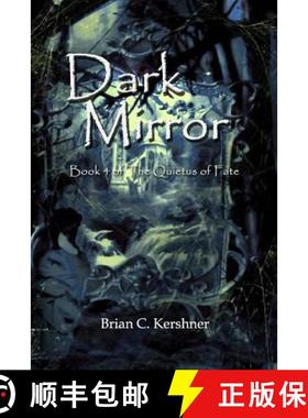 预订 Dark Mirror: Book 4 of The Quietus of Fate [9781942082101]