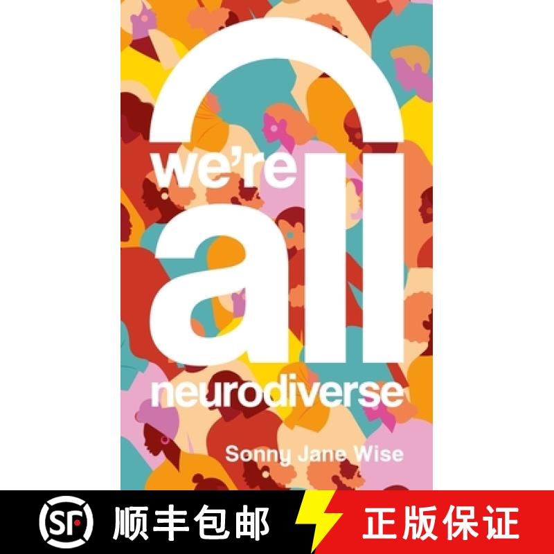 【3-4周达】We're All Neurodiverse: How to Build a Neurodiversity-Affirming Future and Challenge Neuro... [9781839975783]