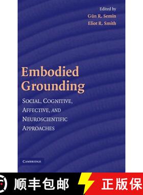 【3-4周达】Embodied Grounding: Social, Cognitive, Affective, and Neuroscientific Approaches [9780521880190]