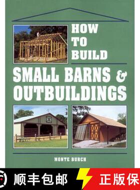 【3-4周达】How to Build Small Barns and Outbuildings [9780882667737]
