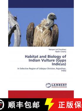 预订 Habitat and Biology of Indian Vulture (Gyps Indicus) [9786203027723]