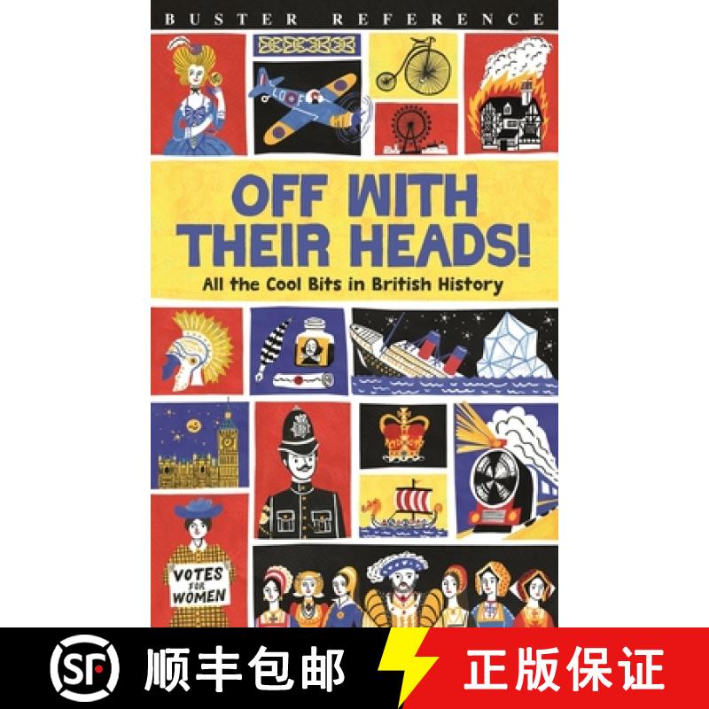 【2-3周达】Off with Their Heads!: All the Cool Bits in British History [9781780554655]