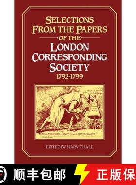 【3-4周达】Selections from the Papers of the London Corresponding Society 1792 1799 [9780521243636]