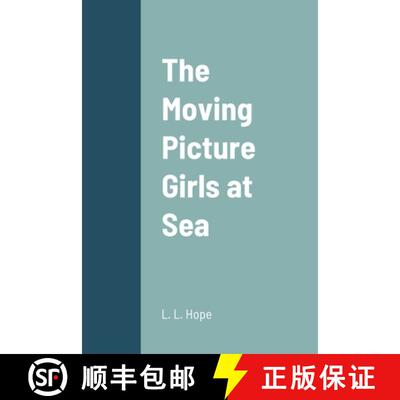 【3-4周达】The Moving Picture Girls at Sea [9781387692866]