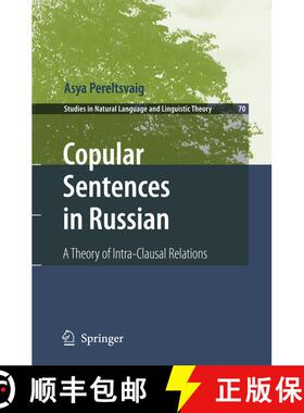 【3-4周达】Copular Sentences in Russian : A Theory of Intra-Clausal Relations [9781402057922]