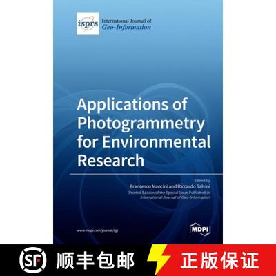 【3-4周达】Applications of Photogrammetry for Environmental Research [9783039281800]