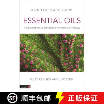【3-4周达】Essential Oils (Fully Revised and Updated 3rd Edition): A Comprehensive Handbook for Aroma... [9781787752290]