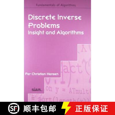 【3-4周达】Discrete Inverse Problems – Insight and Algorithms [9780898716962]