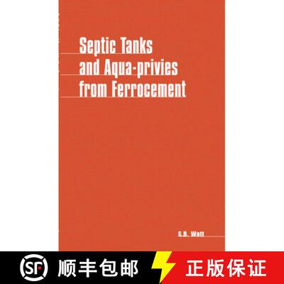 【3-4周达】Septic Tanks and Aqua-privies from Ferrocement [9780903031950]
