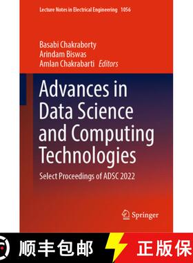 【3-4周达】Advances in Data Science and Computing Technologies: Select Proceedings of ADSC 2022 [9789819936557]