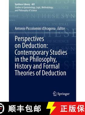 【3-4周达】Perspectives on Deduction: Contemporary Studies in the Philosophy, History and Formal Theo... [9783031514081]