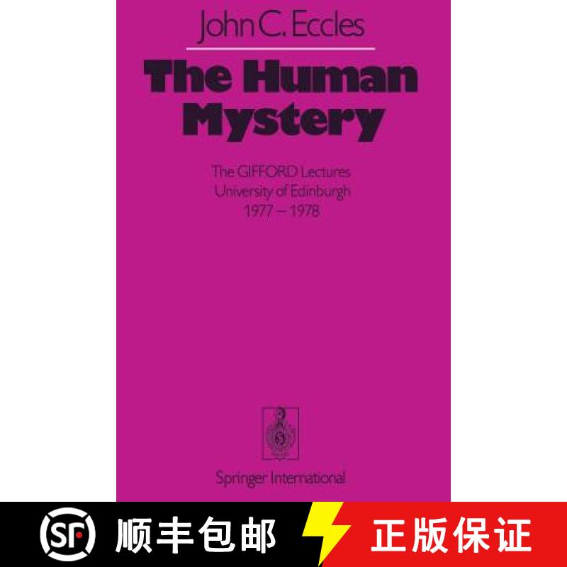 【3-4周达】The Human Mystery: The Gifford Lectures University of Edinburgh 1977 1978 [9783642492518]