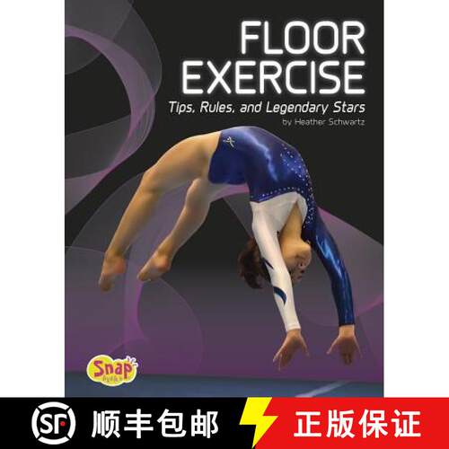 预订 精装 Floor Exercise: Tips, Rules, and Legendary Stars [9781515722182]