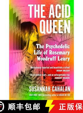 【3-4周达】Acid Queen: The Psychedelic Life of Rosemary Woodruff Leary [9781838857424]