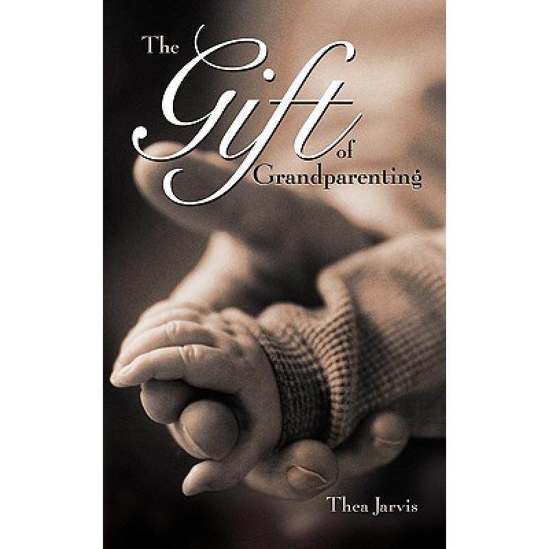 预订 the gift of grandparenting [9781893732636]
