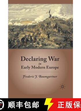 【3-4周达】Declaring War in Early Modern Europe [9781349295708]