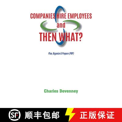 【3-4周达】Companies Hire Employees and THEN WHAT?: Plan, Organize & Prepare (POP) [9781777405212]