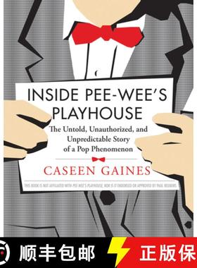 【3-4周达】Inside Pee-Wee's Playhouse: The Untold, Unauthorized, and Unpredictable Story of a Pop Phe... [9781550229981]
