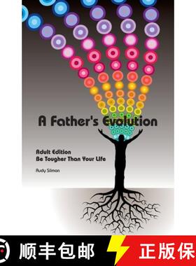 【3-4周达】A Father's Evolution: Adult Edition - Be Tougher Than Your Life [9780990833406]