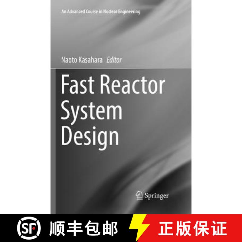 【3-4周达】Fast Reactor System Design [9789811097133]