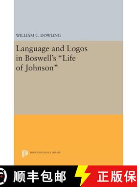 【3-4周达】Language and Logos in Boswell's Life of Johnson [9780691642710]