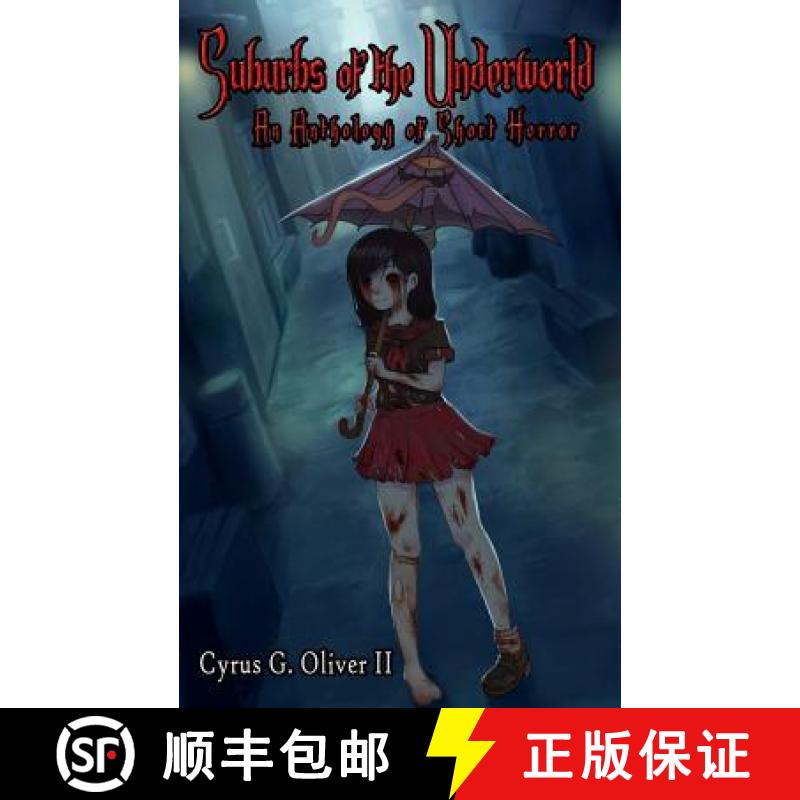 【3-4周达】Suburbs of the Underworld: An Anthology of Short Horror [9780998404912]