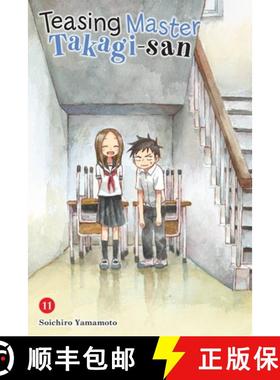【3-4周达】Teasing Master Takagi-San, Vol. 11 [9781975324933]