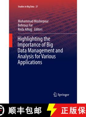 【3-4周达】Highlighting the Importance of Big Data Management and Analysis for Various Applications [9783319868189]