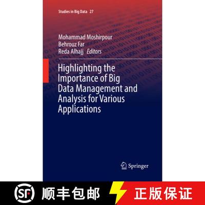 【3-4周达】Highlighting the Importance of Big Data Management and Analysis for Various Applications (... [9783319868189]