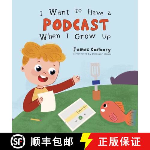 【3-4周达】精装 I Want to Have a Podcast When I Grow Up [9781961462205]