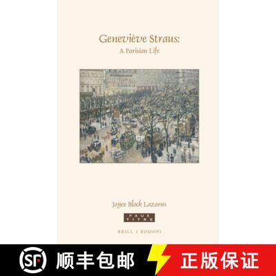 预订 Geneviève Straus: A Parisian Life [9789004337411]