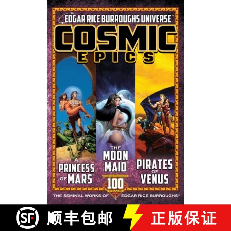 【3-4周达】Cosmic Epics: The Seminal Works of Edgar Rice Burroughs [9781945462535]