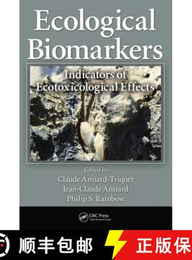 【3-4周达】Ecological Biomarkers: Indicators of Ecotoxicological Effects [9781439880173]
