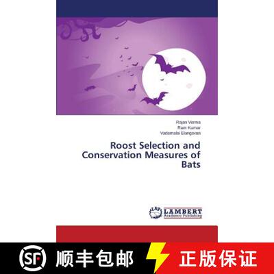 预订 Roost Selection and Conservation Measures of Bats [9783659781667]