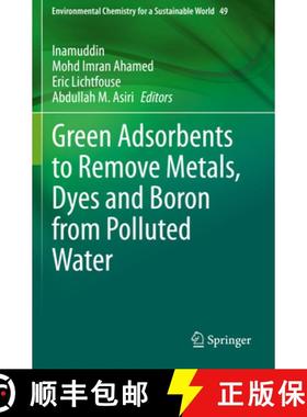 【3-4周达】Green Adsorbents to Remove Metals, Dyes and Boron from Polluted Water [9783030474027]
