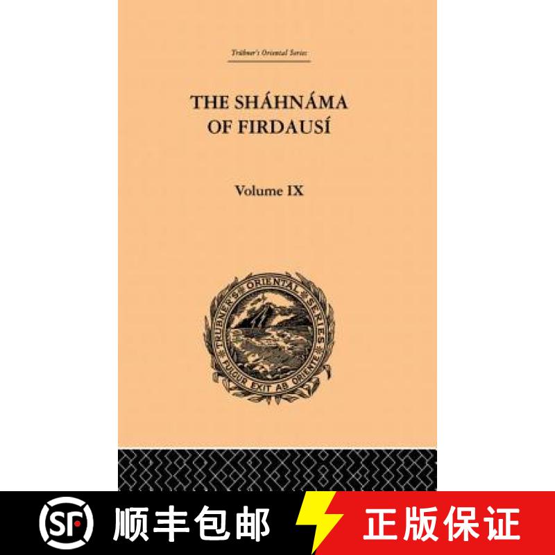 【3-4周达】The Shahnama of Firdausi: Volume IX [9780415865913]