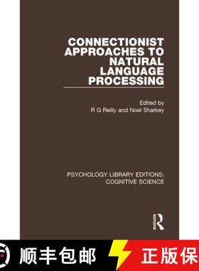 【3-4周达】Connectionist Approaches to Natural Language Processing [9781138640061]