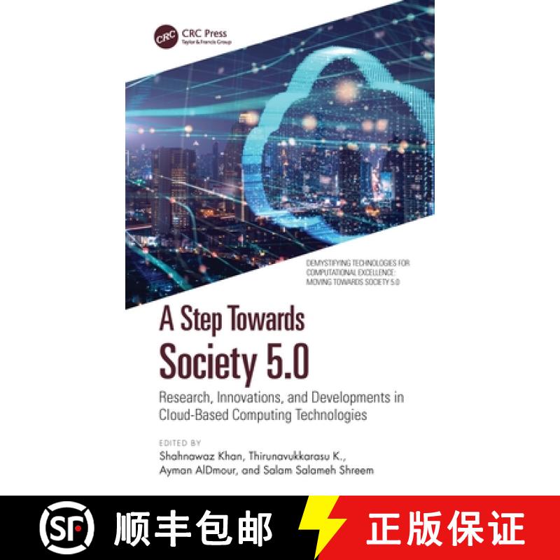 【3-4周达】A Step Towards Society 5.0: Research, Innovations, and Developments in Cloud-Based Computi... [9780367685485]