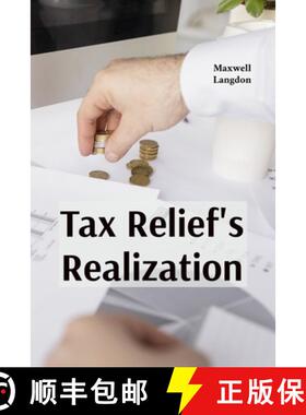 【3-4周达】Tax Relief's Realization: Practical strategies for addressing financial burdens through ta... [9798348596033]