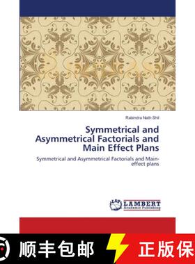 预订 Symmetrical and Asymmetrical Factorials and Main Effect Plans [9783659616174]