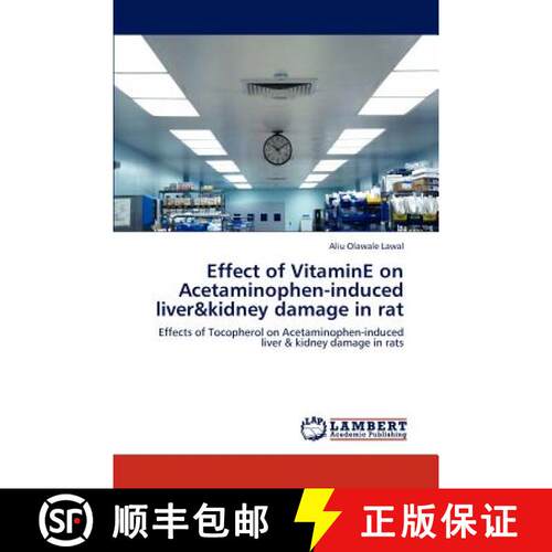 预订 Effect of Vitamine on Acetaminophen-Induced Liver&kidney Damage in Rat [9783659294617]