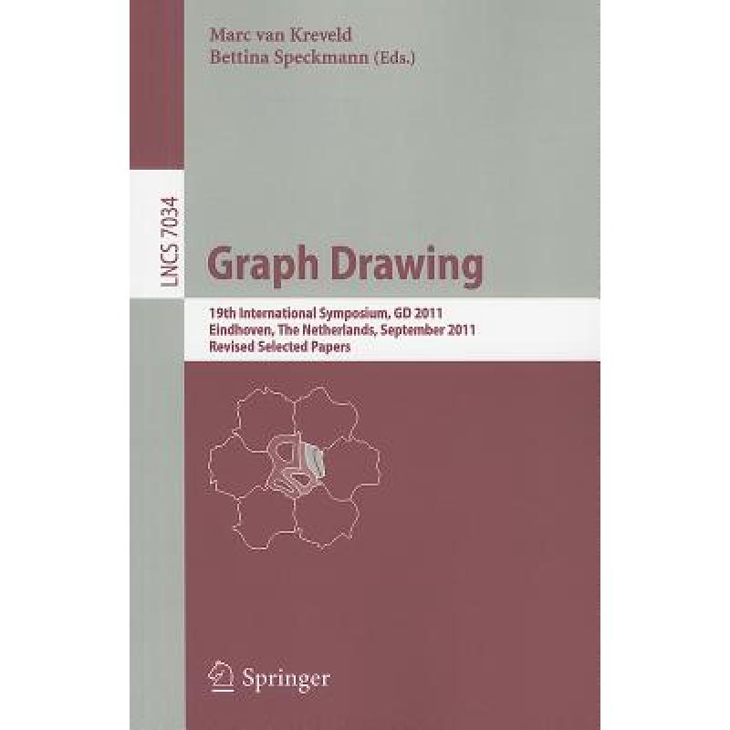 【4周达】Graph Drawing: 19th International Symposium, GD 2011, Eindhoven, The Netherlands, September...[9783642258770]-封面